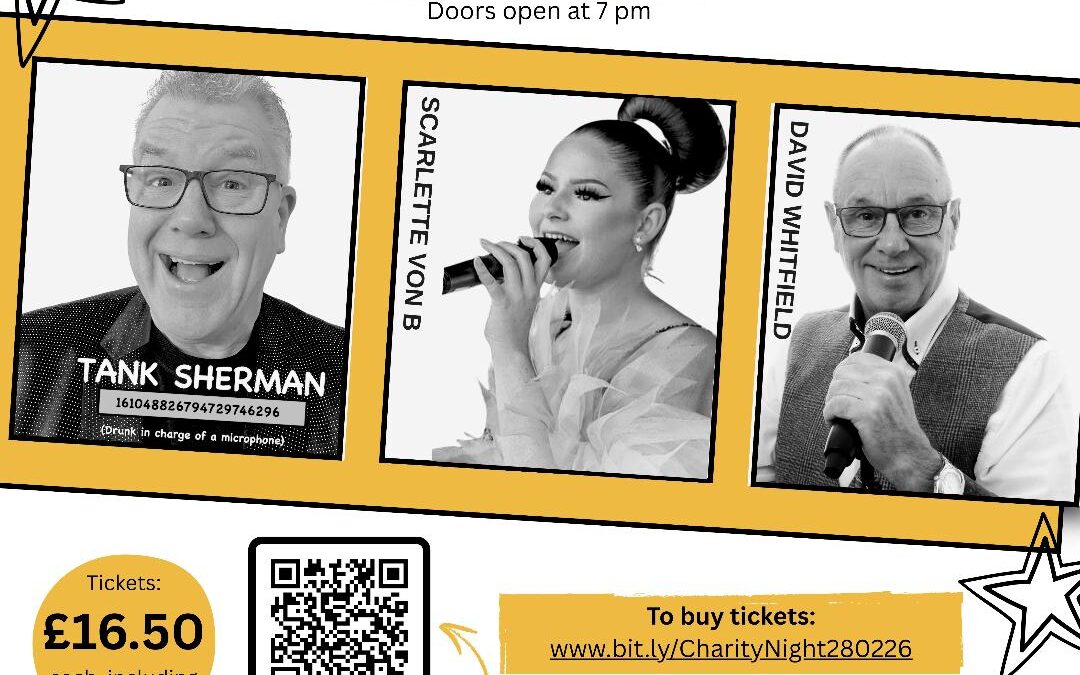 A CHARITY NIGHT OF COMEDY & MUSIC – Sat 28th February 2026